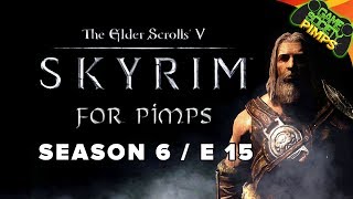 Skyrim For Pimps  Horse Thief S6E15  Walkthrough  GameSocietyPimps [upl. by Monagan]