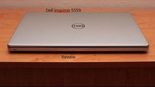 Dell Inspiron i5559 15 6 Laptop Review [upl. by Eitsirk]