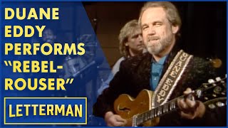 Duane Eddy Performs quotRebelRouserquot  Letterman [upl. by Deron]