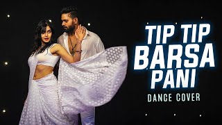 Tip Tip Barsa Pani  Suresh Mukund X Adah Sharma  Dance Cover [upl. by Bertha]