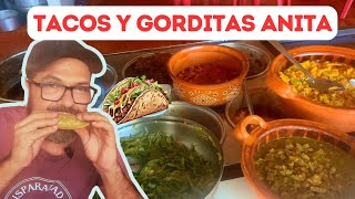 TACOS ANITA  GORDITAS Y MENUDO  RIQUISIMOS [upl. by Heid]