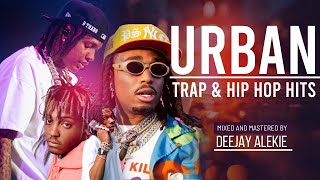 DJ ALEKIE URBAN TRAP amp HIP HOP HITS FT LIL DURKDRAKEMIGOSQUAVO TYGAGUNNATAKEOFFDABABY etc [upl. by Mirilla]