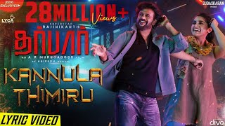 DARBAR Tamil  Kannula Thimiru Lyric Video  Rajinikanth  AR Murugadoss  Anirudh  Subaskaran [upl. by Armin]