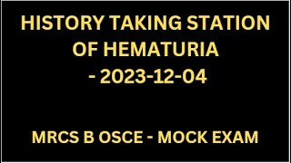 HISTORY TAKING STATION OF HEMATURIA [upl. by Atram]