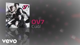 OV7  Cuál Cover Audio [upl. by Ibok]