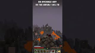 An Average Day In The Basalt Delta minecraft nether survival [upl. by Noemad]