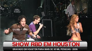 Show RBD Live in Houston  Completo [upl. by Ainalem46]