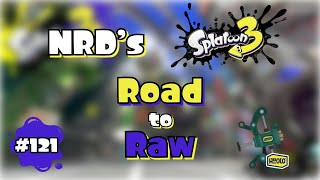 Splatoon 3  Road to Raw  Episode 121  Custom Wellstring V [upl. by Reemas]