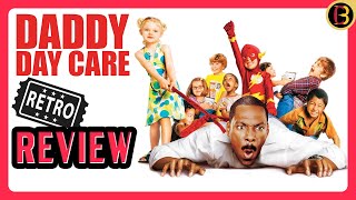 Daddy Day Care 2003  Retro Movie Review [upl. by Adiana653]