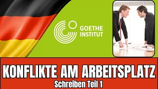 Konflikte am Arbeitsplatz  Goethe B2 Schreiben Teil 1  Forumsbeitrag Prüfungsvorbereitung [upl. by Adnowat741]