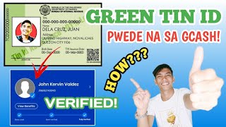 HOW TO FULLY VERIFIED GCASH ACCOUNT USING GREEN TIN ID  NEW TIN ID [upl. by Ronal]