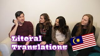 Literal Translations  Malay [upl. by Ok]