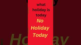 what holiday is today 📅 Calendar 365 📅 [upl. by Killigrew]