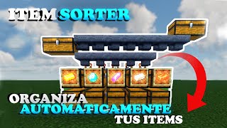 ORDENA TUS ITEMS AUTOMATICAMENTE ITEM SORTER  MINECRAFT 120  TUTORIAL [upl. by Bagley]