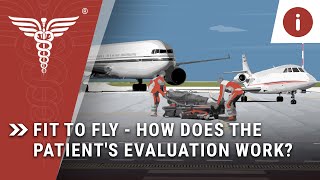 Fit to fly  how does the patients evaluation work [upl. by Aillij180]