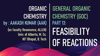 GOC  Part 13  Feasibility of reactions  JEE MAINS amp ADVANCED NEET AIIMS [upl. by Wait]