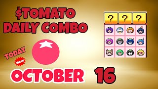 TOMATO Daily Combo  October 16 Tomato Toma Tomato Airdrop Listingoctober31listingdate [upl. by Flagler]