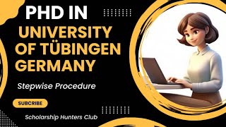 PhD In University of Tübingen Germany Stepwise Procedure [upl. by Moody]