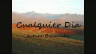 Arturo Benavides  Cualquier Dia [upl. by Hough980]