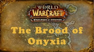 World of Warcraft Quest The Brood of Onyxia Horde [upl. by Lazes]