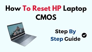 How To Reset HP Laptop CMOS [upl. by Gnod]