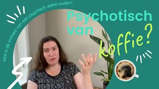 Psychotisch van koffie [upl. by Goth]