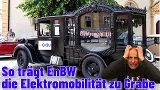 So trägt EnBW die ELEKTROMOBILITÄT zu GRABE 🤬 [upl. by Ettennil142]