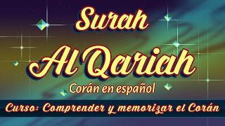 Surah 101 Al Qariah  Corán en español  Curso Comprender y memorizar el Corán  Ilustrado [upl. by Reni310]