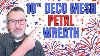 10quot Deco Mesh Petal Wreath  USA Wreath  Deco Mesh Wreath  Wreath DIY  wreath [upl. by Wilburt]