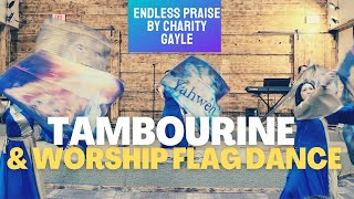 Tambourine amp Worship Flag Dance Rehearsal  Short Video  Endless Praise by Charity Gayle [upl. by Audie]