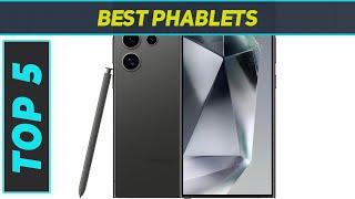 5 Best Phablets in 2024 [upl. by Llehcam258]