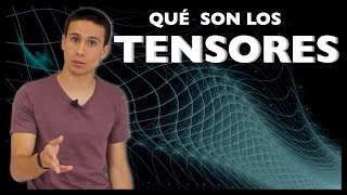 El lenguaje matemático de Einstein  Tensores [upl. by Ocsicnarf422]