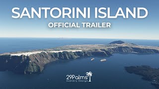 29Palms  Santorini Airport amp Island for MSFS  LGSR  Official Trailer [upl. by Bouzoun]