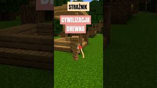 ZOSTAŁEM STRAŻNIKIEM CYWILIZACJI DREWNA w MINECRAFT 🪵🪓 [upl. by Ysnat]