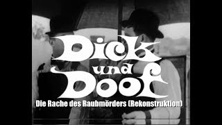 Dick und Doof Folge 29  Die Rache des Raubmörders Rekonstruktion [upl. by Kristi947]