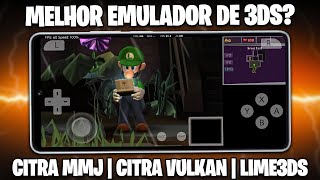 QUAL O MELHOR EMULADOR DE 3DS PARA ANDROID  Citra MMJ Citra Vulkan ou Lime3DS [upl. by Karlen]