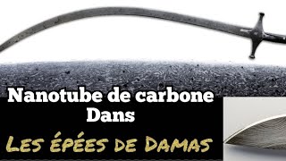 des nanotubes de carbone dans lacier de damas [upl. by Kirsti]