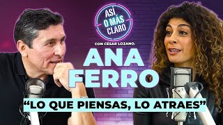 Cómo sobrevivir a la muerte de un ser querido Anna Ferro  Podcast Así o Más Claro con César Lozano [upl. by Sirtimid]