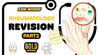 Rheumatology Gold Revision Part2 [upl. by Ahsinned]