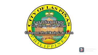 quotLas Piñas Hymnquot  City Hymn of Las Piñas [upl. by Ulda477]