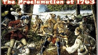 History Brief The Proclamation of 1763 Old Version [upl. by Meraree]