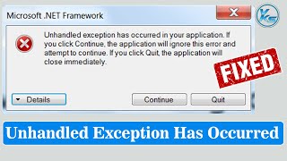 ✅ Fix Unhandled Exception Has Occurred In Your Application If you Click Continue The Application [upl. by Silas]