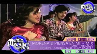 CONEXION  MORENA  MIX [upl. by Htebazie]