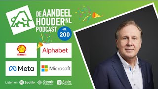 Shell ING Alphabet Meta ASMI Microsoft Philips amp Rente DeAandeelhouder Podcast Afl 200 [upl. by Kelula]