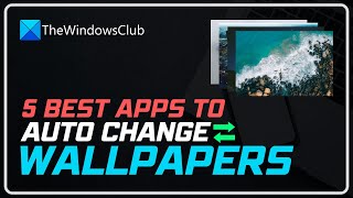 Best Automatic Wallpaper Changer apps for Windows 1110 [upl. by Karb]