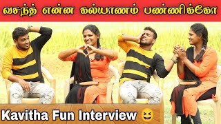 கவிதாக்கு எப்போ கல்யாணம் 😍  Kavitha Fun Interview 😘 [upl. by Agle577]