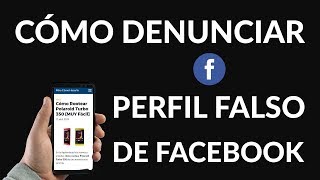 ¿Cómo Denunciar y Cerrar un Perfil Falso de Facebook [upl. by Ellennej]