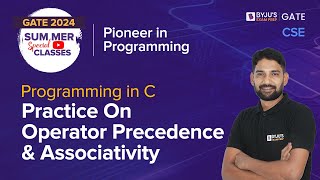Operator Precedence amp Associativity  Computer Science for GATE 2024  Programming in C ByjusGate [upl. by Darius]
