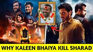 Why Kaleen Bhaiya Killed Sharad Mirzapur season 3 story explain Mirzapur season 3 ending explain [upl. by Squires5]