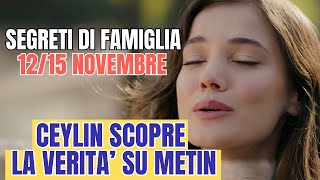 SEGRETI DI FAMIGLIACEYLIN SCOPRE LA VERITA SU METIN [upl. by Yahc655]